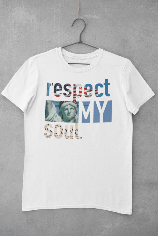 Lady Liberty Respect My Soul T-Shirt